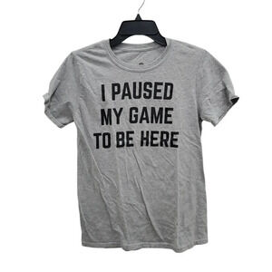 Ann Arbor Shirt Company Gray Paused My Game to Be Here Gamer Humor Tee USA Sz‎ S
